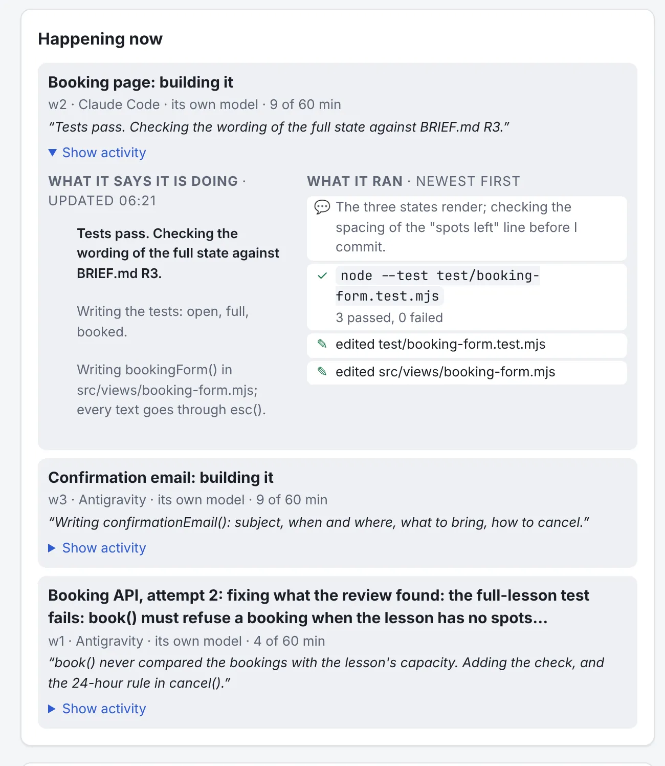 Happening now on the Home page, with Show activity open on the Booking page task: on the left what the worker says it is doing, on the right what it ran, newest first: a test run with 3 passed and 0 failed, and two edited files.